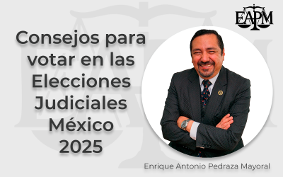 Consejos para votar en las Elecciones Judiciales México 2025